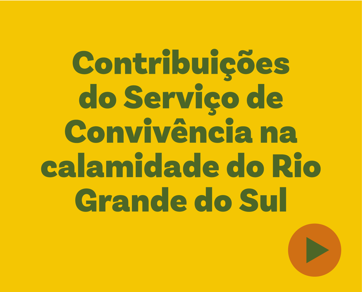 Contribuições do Serviço de Convivência na calamidade do Rio Grande do Sul